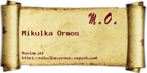 Mikulka Ormos névjegykártya